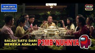 S4L4H S4TU D4R1 MER3KA ADALAH P3MBUNUHNY4  ALUR CERITA FILM HANGOUT 2016 #04