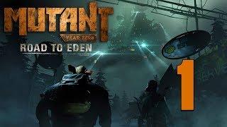 Прохождение Mutant Year Zero Road to Eden #1 - Путешествие в Эдем начинается DEMO