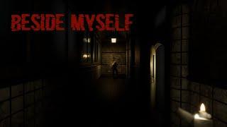 Beside Myself Gameplay PC