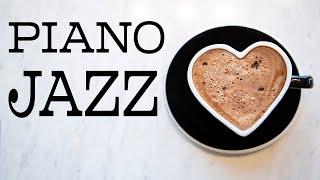 Elegant Piano JAZZ Music - Calm Piano Coffee JAZZ For Stress Relief and Relaxing