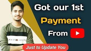 Just to Update You  Got our first Payment from YouTube  Anu tech