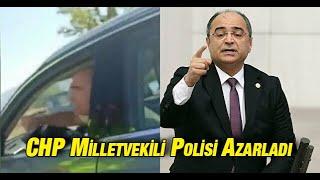 CHP Milletvekili Turan Aydoğan polisi azarladı