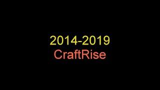 2014-2019 CraftRise