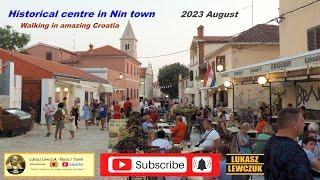 Historical centre in Nin town  Walking Tour  Amazing Croatia 2023 August