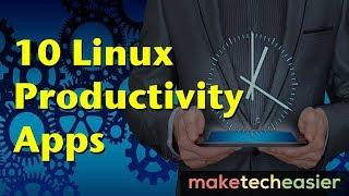 10 Free Linux Productivity Apps You Haven’t Heard Of