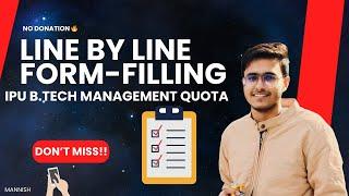 IPU B.Tech Management Quota - Full Form Filling