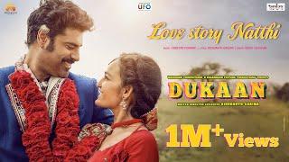 Dukaan  Love Story Natthi  Siddharth-Garima  Shreyas P Mohit C Osman M Aishwarya B Sikander K