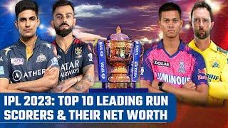 IPL 2023 Top 10 players with the most runs Orange cap holder & their Net worth  Oneindia News