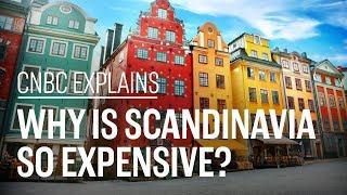 Why is Scandinavia so expensive?  CNBC Explains