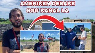 WOYYY YON GWOUP AMERIKEN DEBAKE SOU KANAL LA WAP SEZI WÈ SAK PASE YO KITE PEYI YO POU HAITI