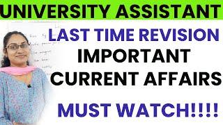 UNIVERSITY ASSISTANT FINAL REVISION CURRENT AFFAIRSMUST WATCHUNIVERSITY ASSISTANT REVISION CLASS