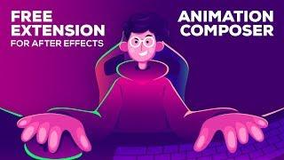 Free After Effects Extension - Animation Composer