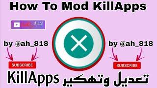 How To #Mod KillApps Latest Version 