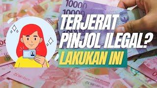 Apa yang Harus Dilakukan Kalau Sudah Terjerat Pinjol Ilegal?