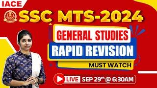 SSC MTS - 2024 GENERAL STUDIES  RAPID REVISION  MUST WATCH  IACE