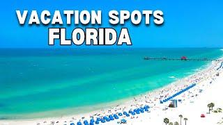 TOP 10 Must Visit Vacation Spots In Florida  Your Ultimate Guide to Sunshine State Bliss