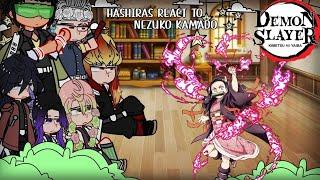 Past Hashira react to Nezuko Kamado \\  KNY DEMON SLAYER 