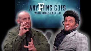 ANYFING GOES │ James English Parody