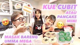 BIKIN KUE CUBIT JADI NYA PANCAKE MINI ‼️BELAJAR BIKIN KUE SAMA UMMA MEGA WKWKWK