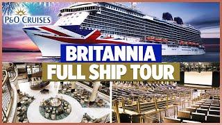 P&O Britannia FULL Cruise Ship Tour