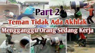 Video Lucu Bikin Ngakak Teman Gak Ada Akhlak Part 2 Mengganggu Orang Sedang Kerja