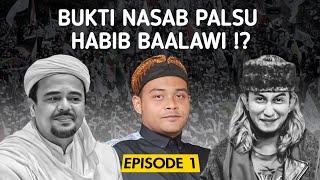 HABIB DI INDONESIA PALSU BA ALAWI BUKAN KETURUNAN NABI SAW? - part 1