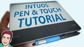 Wacom Intuos Pen and Touch Tutorial