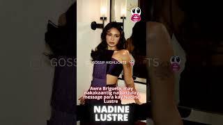 Awra Briguela may nakakaantig na birthday message para kay Nadine Lustre