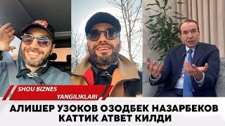 Алишер Узоков Озодбек Назарбеков каттик атвет килди