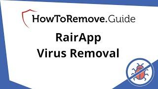 RairApp Virus Removal - Complete Guide