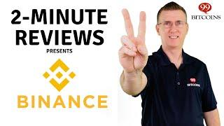 Binance Review in 2 minutes 2024 Updated
