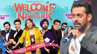 Salman khan Reveals Welcome To New York Trailer