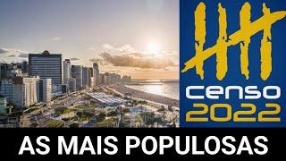 As Cidades Mais Populosas do Brasil  Censo 2022