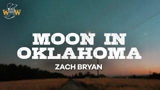 Zach Bryan - Moon in Oklahoma Lyrics