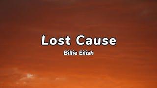 Lost Cause - Billie Eilish lyrics