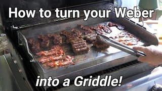 How to turn you Weber into a Griddle