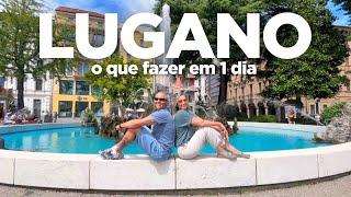 SUÍÇA ITALIANA  O que fazer em LUGANO em 1 dia 4k