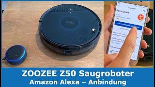 ZOOZEE Z50 Saugroboter mit Wischfunktion  Mit Amazon Alexa verbinden & steuern Anleitung