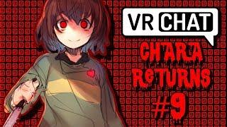 Chara Returns To VR Chat - VR Chat Funny Moments #9