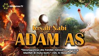 Kisah Nabi Adam AS Dari Penciptaannya Hingga Adam dan Hawa di usir dari Surga.