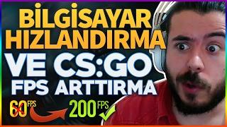 Bilgisayar Hızlandırma ve CSGO FPS Artırma Ayarları