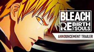 BLEACH Rebirth of Souls – Announcement Trailer