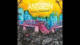 Antiseen - Great Disasters Full Album