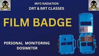 film badge dosimeter  personal monitoring device  radiology  drt and brt classes