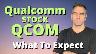 Qualcomm QCOM Analysis - What to Expect with the economy ahead