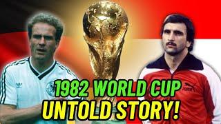 Untold Story of 1982 FIFA World Cup Footballs Darkest Hour