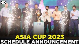 ACC Asia Cup 2023 Schedule Announcement By Chairman PCB Muhammad Zaka Ashraf