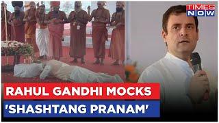 Rahul Gandhi Mocks PM Modis Shashtang Pranam To Sengol During Parliament Building Inauguration