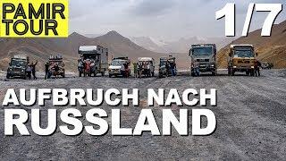 Aufbruch nach Russland - Pamir Tour Teil 1  4x4PASSION #196