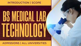Scope of BS MLT in Pakistan  200 Universities Offering BS Medical Laboratory Technology MLT 